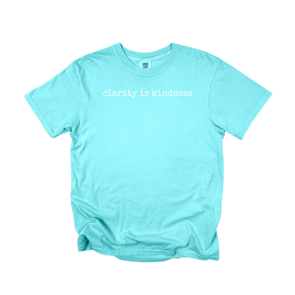 Clarity is Kindness T-Shirt