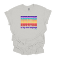 Repetition - Short Sleeve T-Shirt